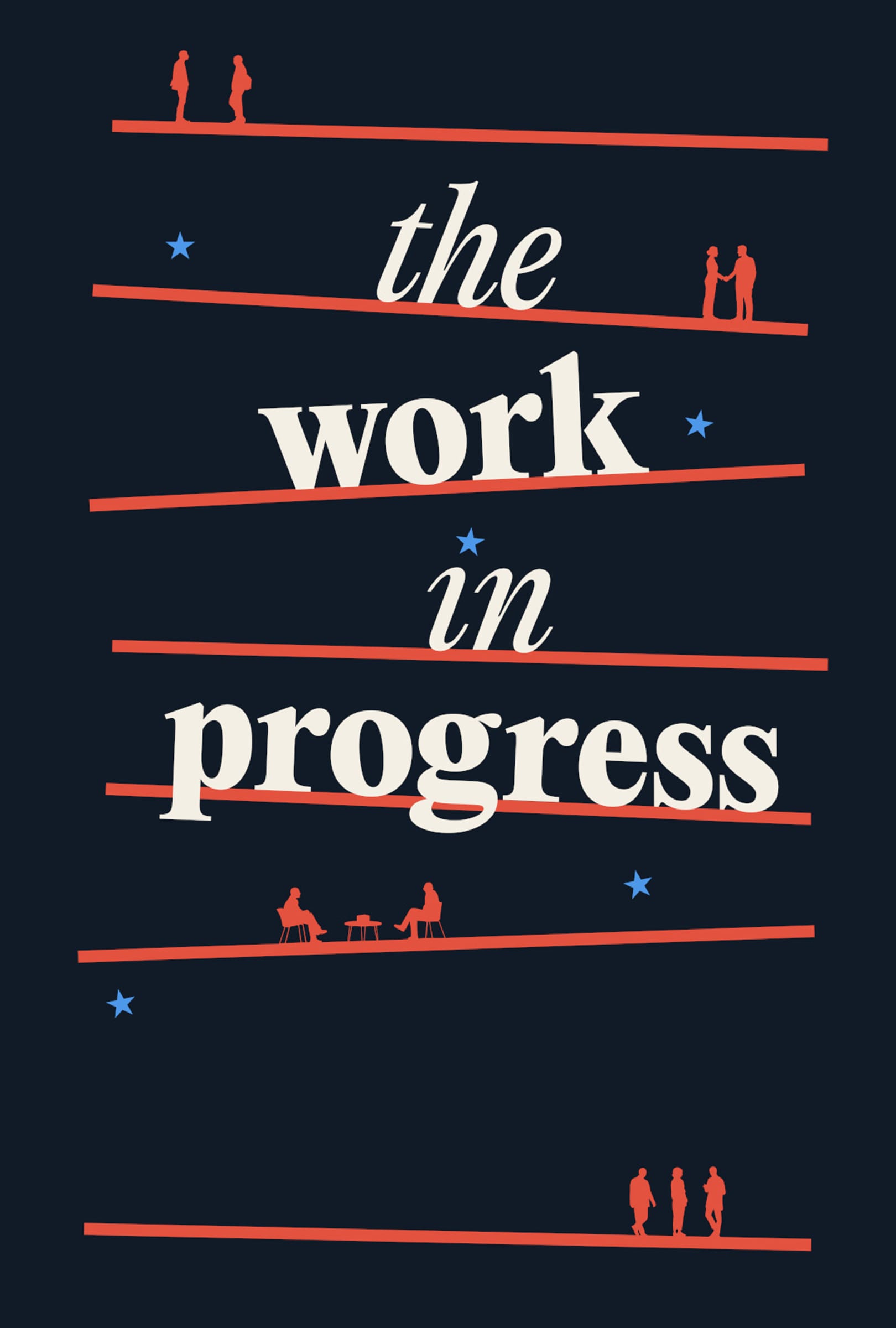 The Work in Progress