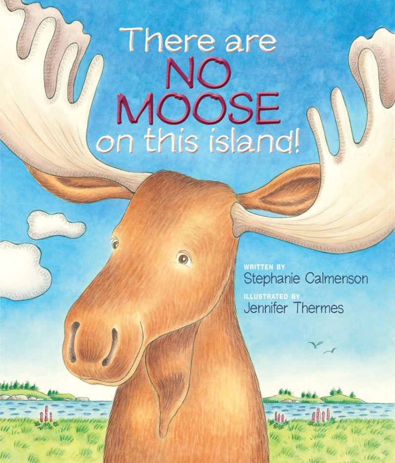 "There are NO MOOSE on this island!" book cover