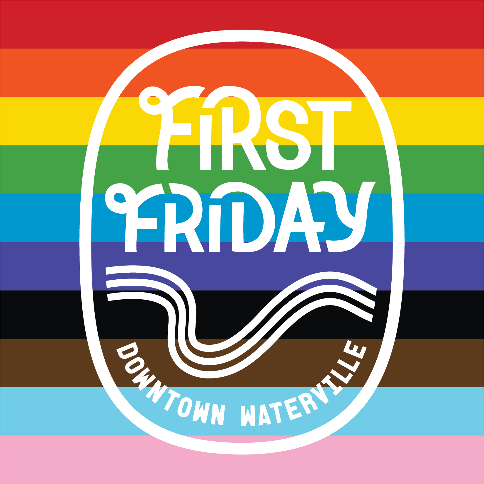 Pride First Friday! - Waterville Creates